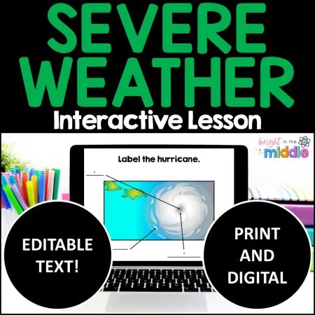 Severe Types of Weather Lesson: Thunderstorms, Hurricanes, Tornadoes, and Winter Storms