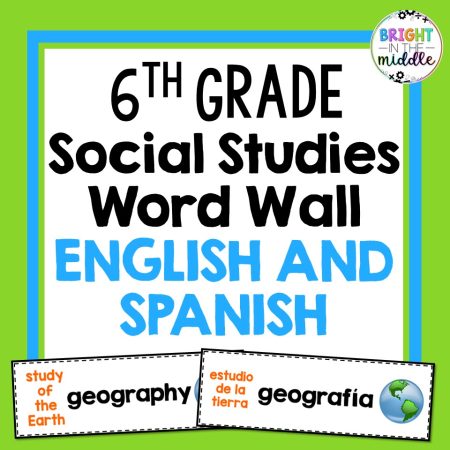 6th grade - english and spanish - social studies word wall
