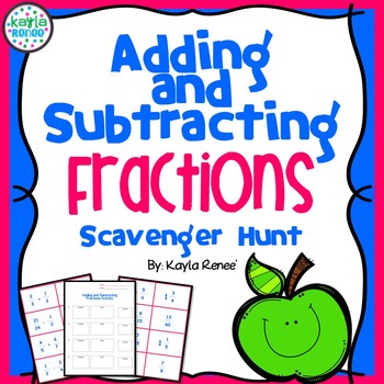 Adding and Subtracting Fractions Scavenger Hunt