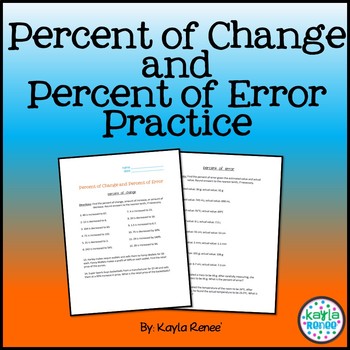 Percent of Change and Percent of Error Practice Sheet: 7.RP.3