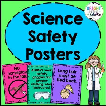 Lab Safety Posters For The Science Classroom Bright In The Middle