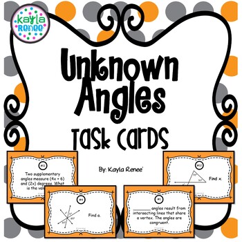 Solve for Unknown Angles Task Cards