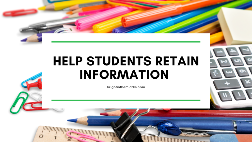 help students retain information while teaching science