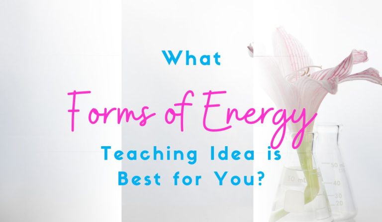 3 Engaging Forms of Energy Activities for Middle School