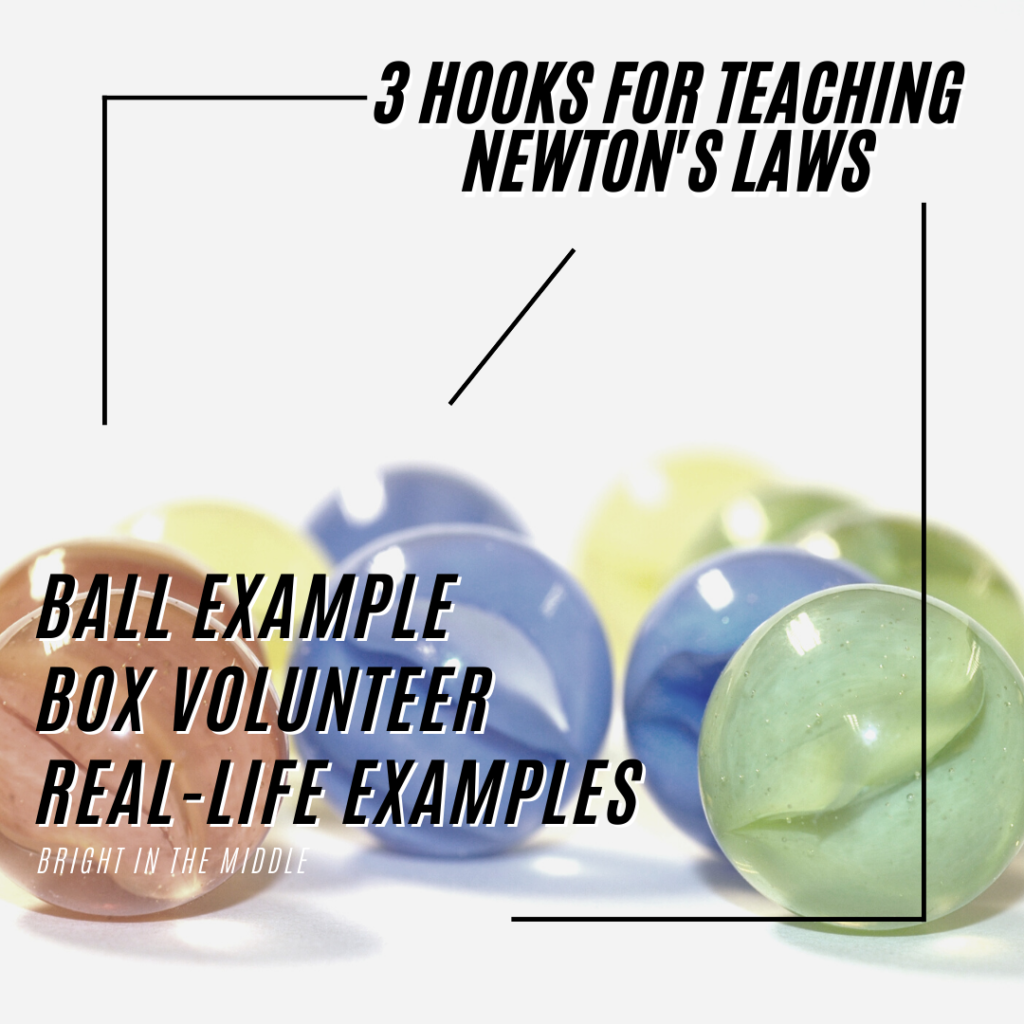 newton's laws 1 2 3  - image with marbles and three ideas to hook students into learning