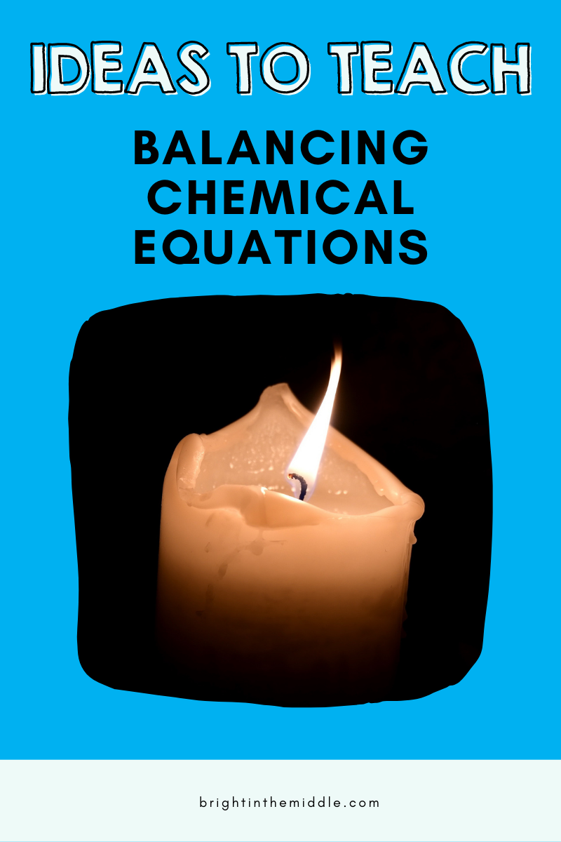 balancing chemical equations how to with melting candle demonstration to represent the law of conservation of mass