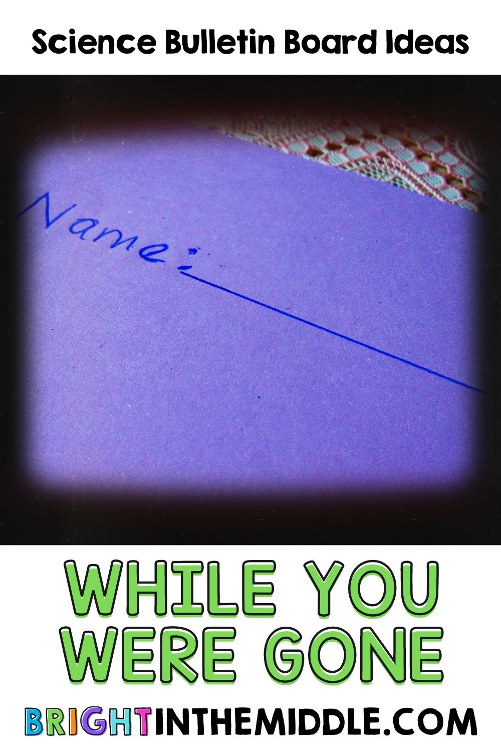 Bulletin Board Design Ideas for School - while you were gone