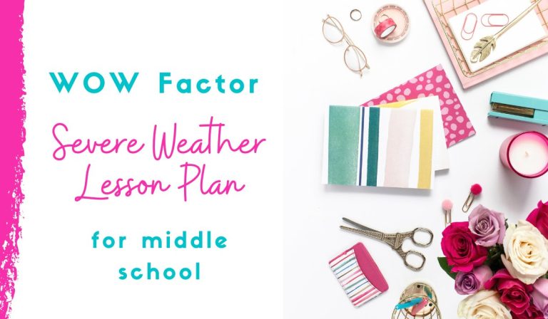 7 Fun WOW Factor Severe Weather Lesson Ideas that will Blow You Away!