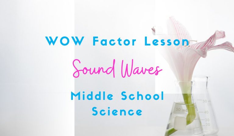 5 Awesome Sound Waves Activities to Add to Your WOW Factor Lesson Plan