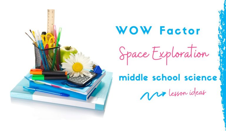 7 Fun EXPLORATION SPACE Lesson Ideas for the WOW Factor