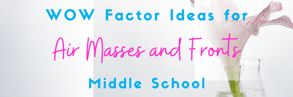 teaching air masses and weather fronts