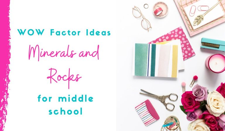 Skip the Worksheets on Rocks and Minerals and Try These 7 WOW Factor Ideas