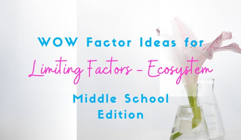 5 Ways to Teach Ecosystem Limiting Factors with the WOW Factor