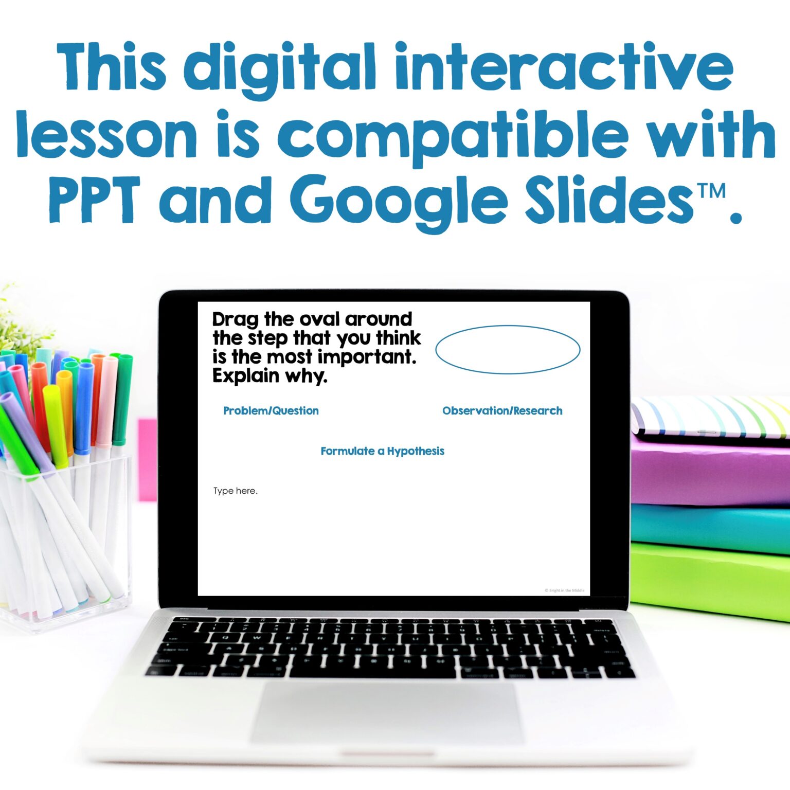 The Scientific Method PowerPoint and Google Slides - Bright in the Middle