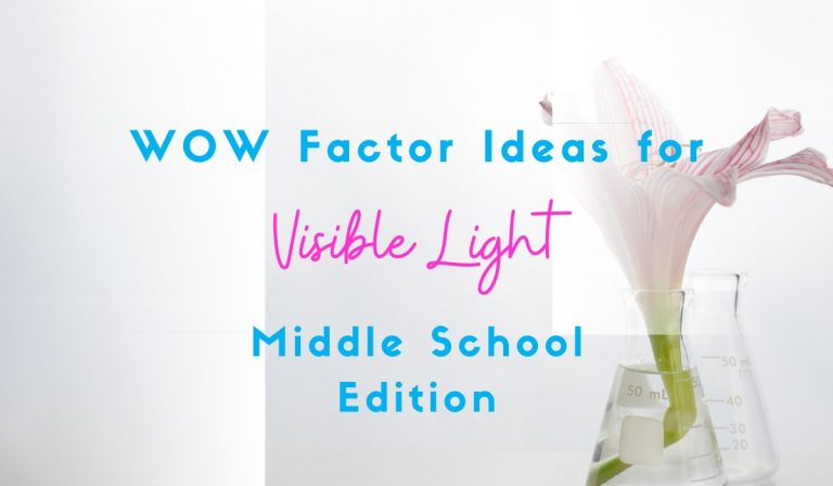 5 Visible Light Teaching Ideas to WOW Your Students