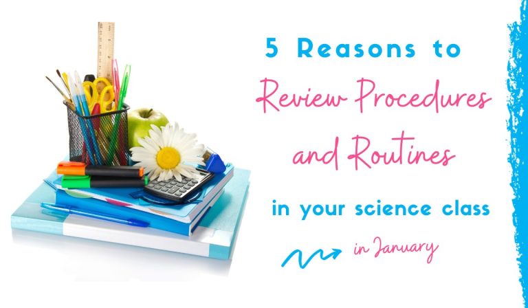 5 Reasons to Review Science Routines and Procedures in January