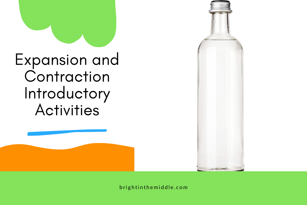expansion and contraction intro activities - picture of glass bottle of water
