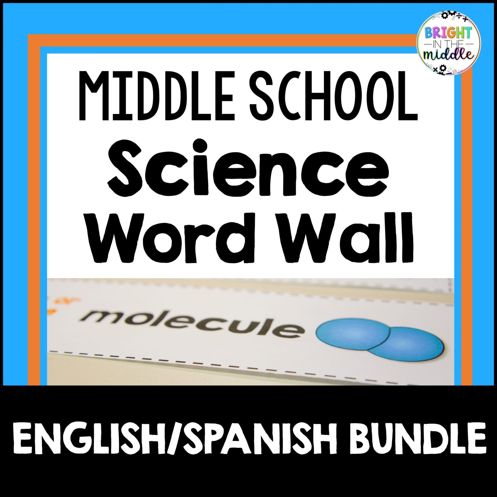 middle school science vocabulary word wall in english and spanish
