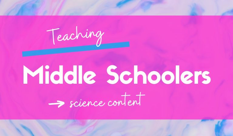 Teaching Middle Schoolers Science: What to Teach and What to Leave Out
