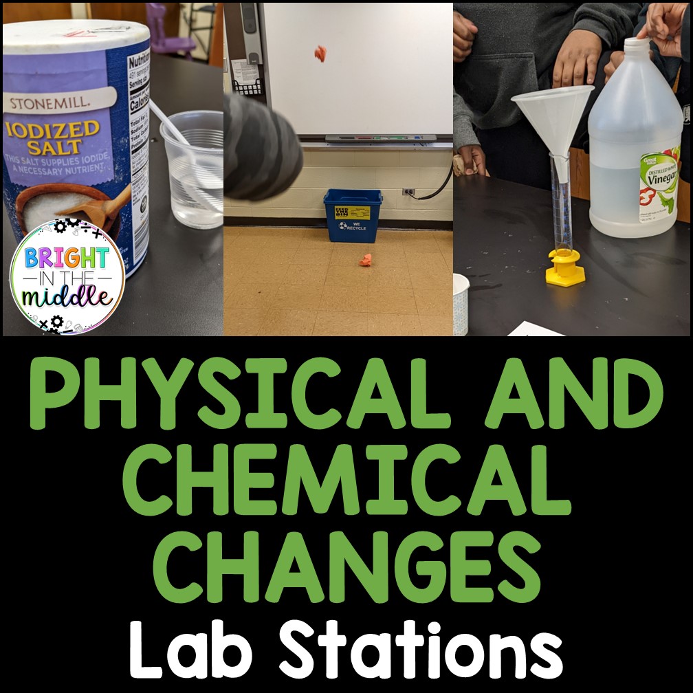Physical and Chemical Changes Lab Stations