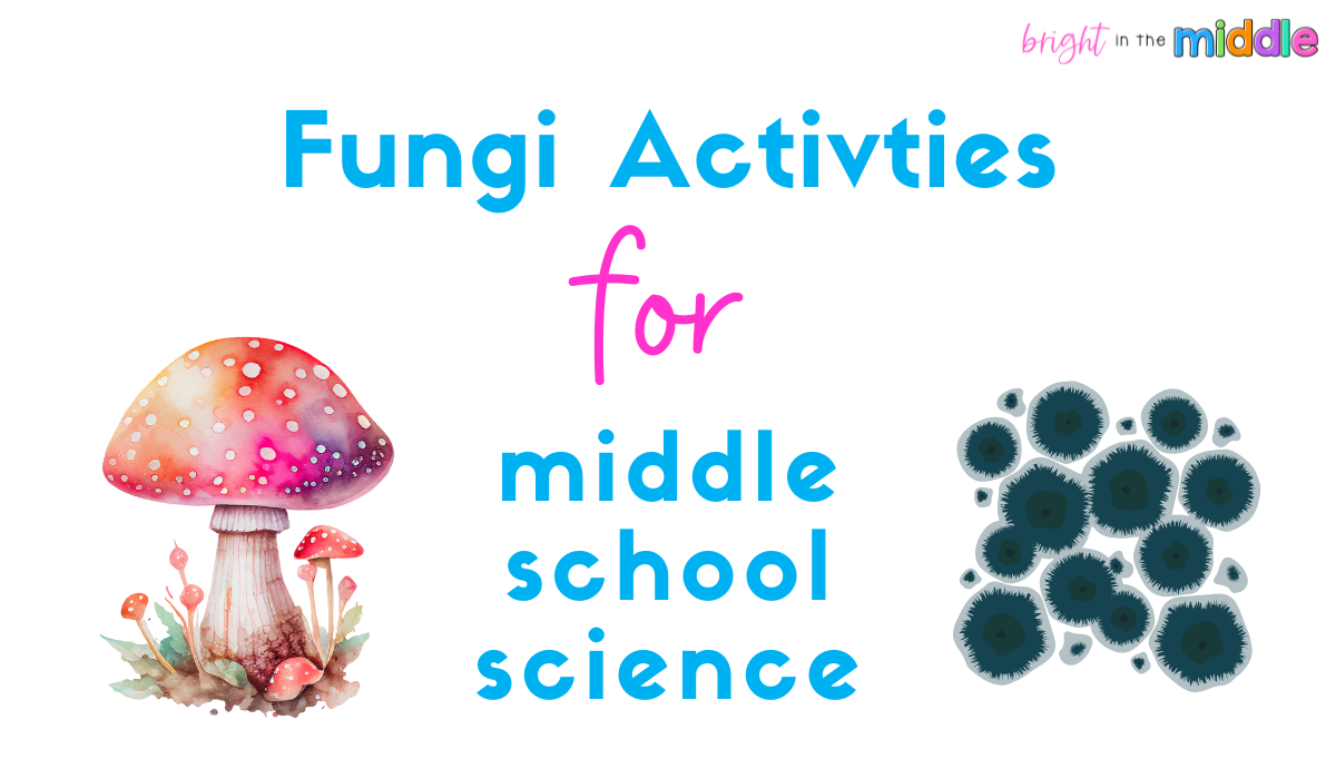 fungi activities for middle school science